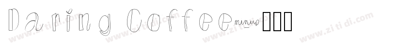 Daring Coffee字体转换